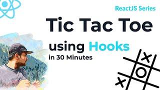 React.js | Tic Tac Toe Game using React Hooks [Beginner Tutorial]