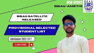 BBAU SATELLITE CAMPUS AMETHI STUDENT SELECTED LIST 2023-24 | #bbau #BBAUAMETHI @TechiesIdea