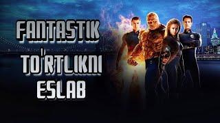 FANTASTIK TO'RTLIK FILMI QANCHALIK YAXSHI EDI ?! YOSHLIKDAGI MARVELNI ESLAB #eslab #filmtahlili