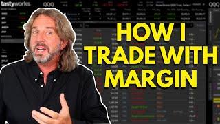Trading With Margin - How I Do It