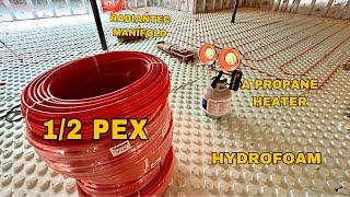 Finishing Installing HYDROFOAM 3" Foam,  How I Install a Radiant Heat Pex System by Radiantec