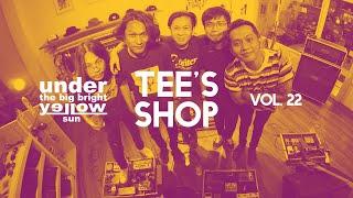 TEE'S SHOP | VOL. 22 | UNDER THE BIG BRIGHT YELLOW SUN