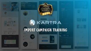 Kartra Import Campaign Training