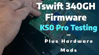 Tswift 340GH KS0 Pro Testing