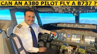 Can an A380 Pilot fly a B737 ? - Pilot Alexander ️