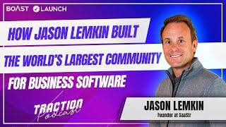 How Jason Lemkin Built the World’s Largest Community for Business Software with Jason Lemkin