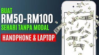 Buat RM 50 Ke RM100 Sehari Dari Rumah Tanpa Modal Dengan Handphone dan Laptop