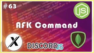 HOW TO MAKE AFK COMMAND | MONGOOSE | DISCORD.JS (12V) | #63