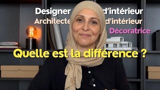Quelle est la différence entre Architecte d'intérieur, décorateur et designer d'intérieur ?