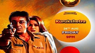 Kurukshetra | Sanjay Dutt, Mahima Chaudhry | Aug 26th, Fri @ 9PM | Zee Bollywood