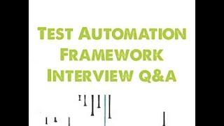 Test Automation Framework Interview Q&A for 1+ YOE