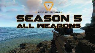 SEASON 5 ! ALL WEAPONS - RING OF ELYSIUM !