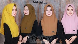 Caliya Laser || Hijab Terbaru 2021|| Awliya Collection || Rekomendasi Hijab dan Gamis Syar'i Terbaru