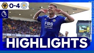 Foxes Put Four Past Wolves | Wolverhampton Wanderers 0 Leicester City 4 | Premier League Highlights