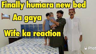 Finally humara new bed aa gaya | wife ka reaction | abu ghar ka rasta bhool gai .. babar akbar