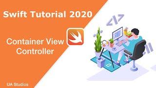 Swift | iOS | Tutorial | How to use Container View Controller - 2020