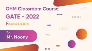 GATE-22 Classroom Course Feedback by Mr. Nony | OHM Institute | GATE-2022 | EE