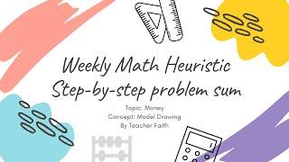 Solving Math Heuristic On MTD (Model Drawing Method)