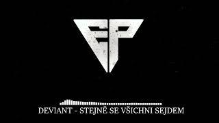 Deviant - Stejně se všichni sejdem (EP 2023)