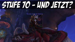 Level 70 - und jetzt? Diese Dinge solltet ihr in World of Warcraft erledigen - Plus Weekly-Epics!