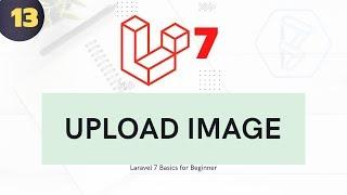 13  Laravel 7 for beginner   Upload Image for User