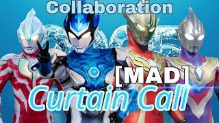 [MAD] Ultraman Trigger,Regulos,R/B,Ginga | Curtain Call By Yuuri