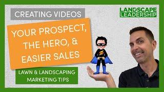 Lawn Care Marketing Videos [The Hero & the Call to Action]