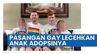 Jahat! Pasangan Gay Lecehkan Anak Adopsinya, Hartanya Kini Disita Negara