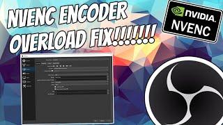 Nvenc Encoder Overload fix for OBS Best Streaming and Rec Settings + 60hz With 144hz monitor fix!!!
