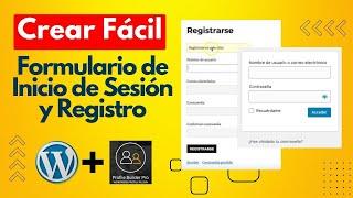 Crear Fácil y gratis Formulario de inicio de Sesión y Registro | Profile Builder