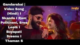 Gandarabai | Video Song (Hindi) I Skanda I Ram Pothineni, Sree Leela I Boyapati Sreenu I Thaman S 23
