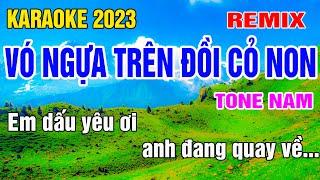 Vó Ngựa Trên Đồi Cỏ Non Karaoke Remix Tone Nam Nhạc Sống gia huy beat