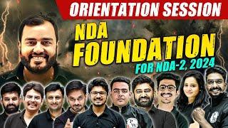 NDA Foundation For NDA - 2, 2024 Batch! Orientation Session