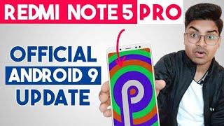 Android Pie Update Redmi Note 5 Pro | Official Android 9 Update in MIUI 10