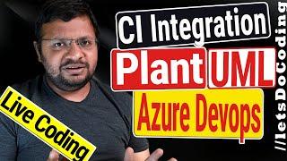 PlantUML Continuous Integration with Azure Devops, Jenkins and Bash | CI | LetsDoCoding