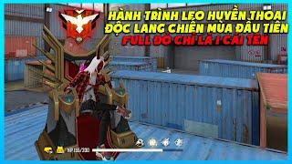 HÀNH TRÌNH HÙNG AKIRA LEO RANK HUYỀN THOẠI ĐỘC LANG CHIẾN TOP SERVER SOLO 1V1 PRO 100% HEADSHOT