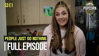 People Just Do Nothing (FULL EPISODE) | Season 3 | Episode 1