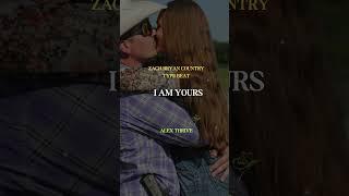 Zach Bryan Country Type Beat - I Am Yours | #beats | #Instrumentals |