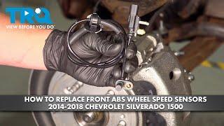 How to Replace Front ABS Wheel Speed Sensors 2014-2018 Chevrolet Silverado 1500