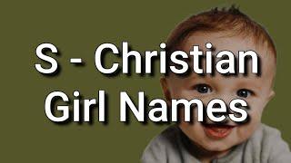 110 Christian Girl Names and Meanings, Starting With S @allaboutnames