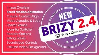 What's New in Brizy WordPress 2.4 ??? ...yes: scroll motion animation effects!