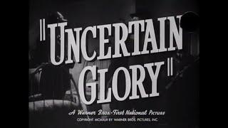 Uncertain Glory (1944) - Original Theatrical Trailer - (WB - 1944)