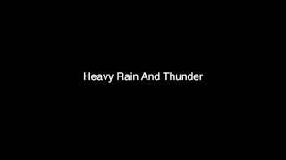 Sound Effects Heavy Rain and Thunder