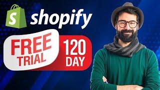  Shopify 120 Day Free Trial  How to Get the Best Shopify Free Trial [UPDATED 2024]