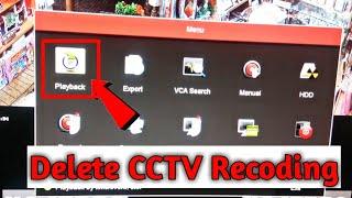 How To Delete Cctv Camera Recording Footage Froam  DVR