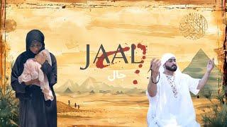 JAAL: Fasaad aur Toba ki Seekh (Full Series) By Sadiq Ahmed Vines