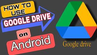 How to use Google drive on Android | 2024 | Tamil