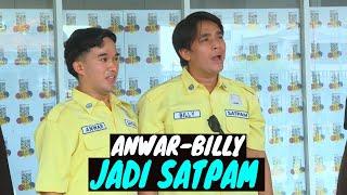 [FULL] ANWAR & BILLY KERJA JADI SATPAM | BIKIN SENENG (03/11/24