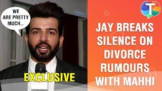 Jay Bhanushali’s STRONG reply on divorce rumours with wife Mahhi Vij & gives her health update