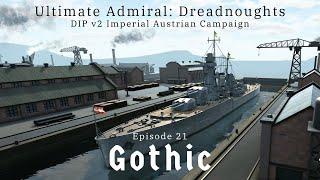 Gothic - Episode 21 - DIP v2 Imperial Austrian Campaign